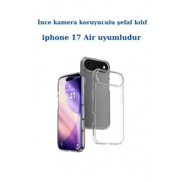 Apple iphone 17 Air Uyumlu Ince Şefaf Kamera Çerçeve Koruyucu Telefon Kılıfı