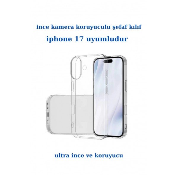 apple iphone 17 Uyumlu Ince Şefaf Kamera Çerçeve Koruyucu Telefon Kılıfı